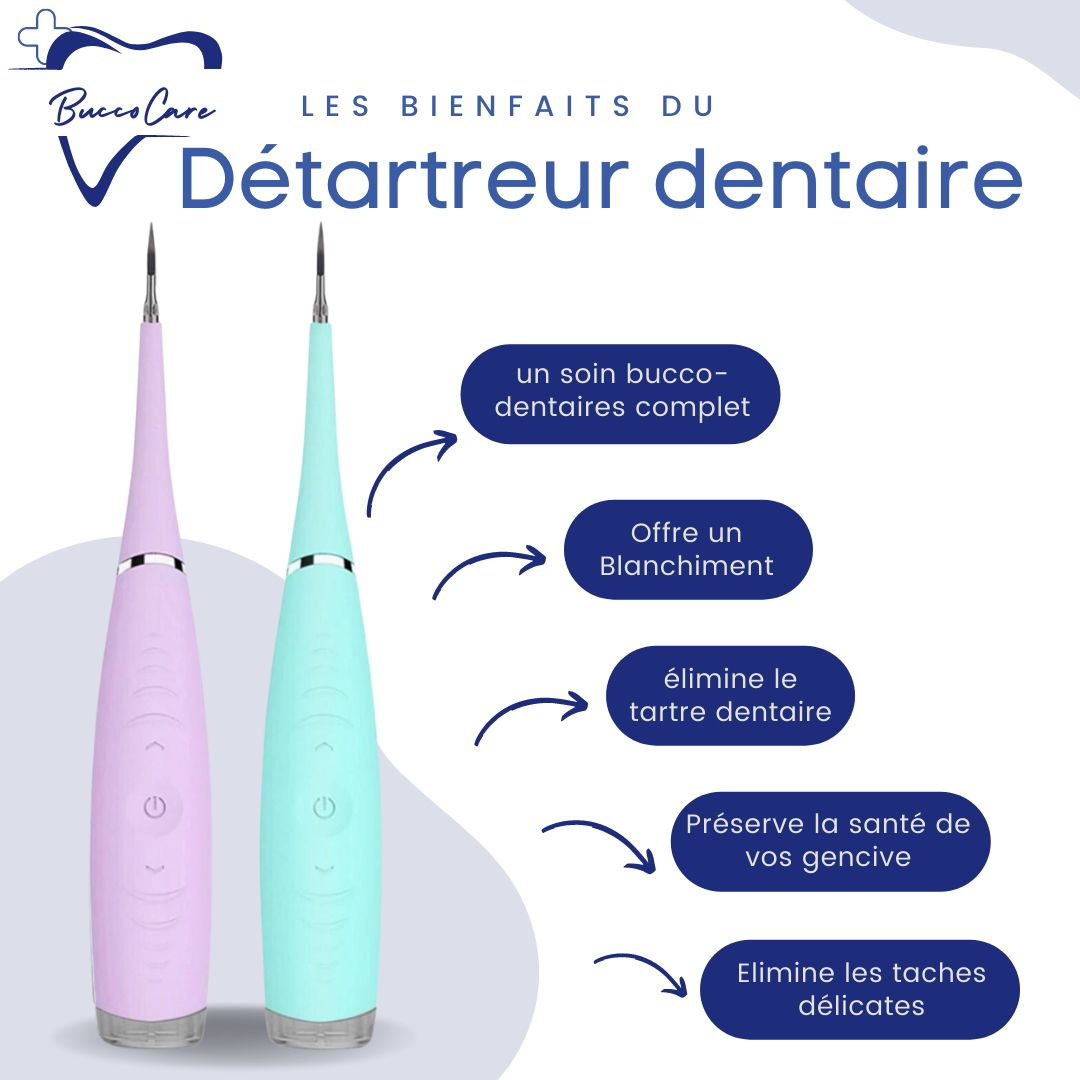 Détartreur Dentaire Ultrason BuccoDétartrage™
